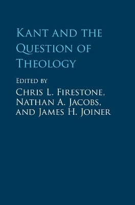 Kant and the Question of Theology book