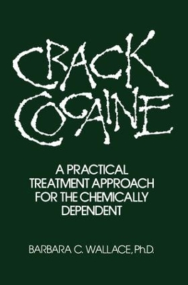 Crack Cocaine by Barbara C. Wallace