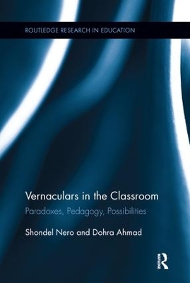 Vernaculars in the Classroom by Shondel Nero