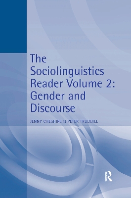 The Sociolinguistics Reader: Volume 2: Gender and Discourse by Peter Trudgill