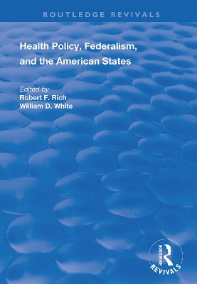 Health Policy, Federalism and the American States book