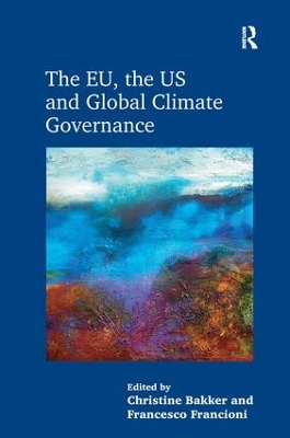 EU, the US and Global Climate Governance book