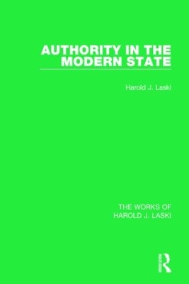 Authority in the Modern State (Works of Harold J. Laski) book