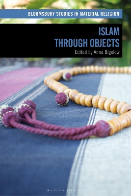 Islam through Objects book