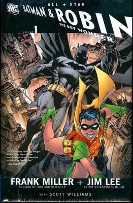 All Star Batman And Robin The Boy Wonder HC Vol 01 by Frank Miller