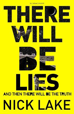 There Will Be Lies by Nick Lake