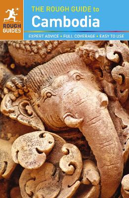 The Rough Guide to Cambodia by Rough Guides