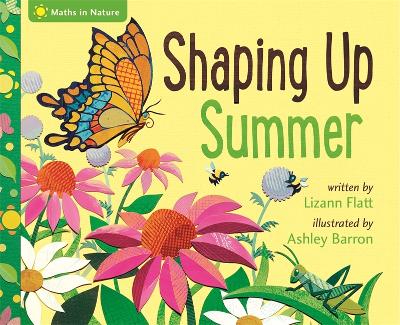 Maths in Nature: Shaping Up Summer by Lizann Flatt