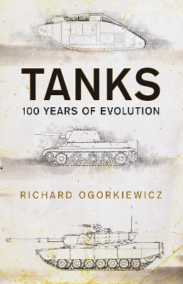 Tanks by Professor Richard Ogorkiewicz