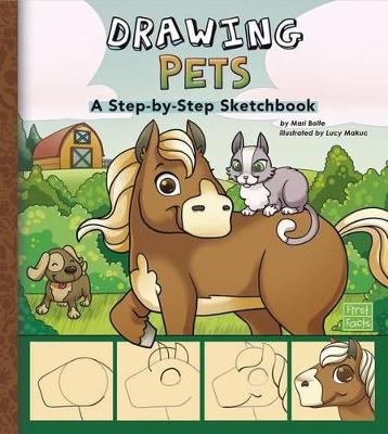 Drawing Pets by Mari Bolte