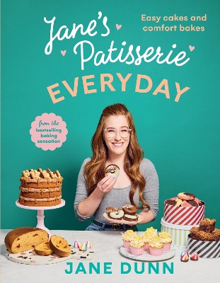 Jane's Patisserie Everyday: Easy cakes and comfort bakes book