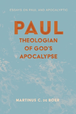 Paul, Theologian of God's Apocalypse book