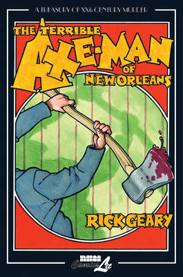 Terrible Axe-man Of New Orleans book