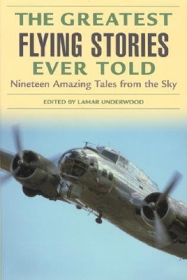 Greatest Flying Stories Ever Told book