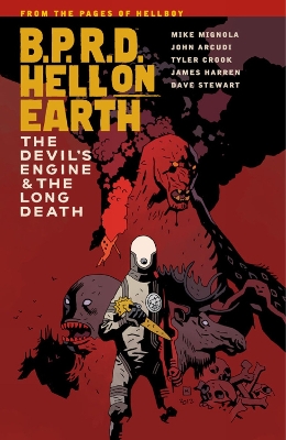 B.p.r.d. Hell On Earth Volume 4: The Devil's Engine & The Long Death by Mike Mignola