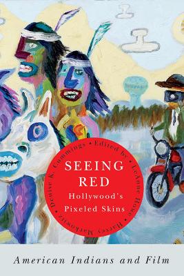 Seeing Red--Hollywood's Pixeled Skins book