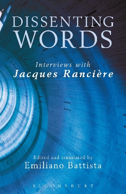 Dissenting Words by Jacques Rancière