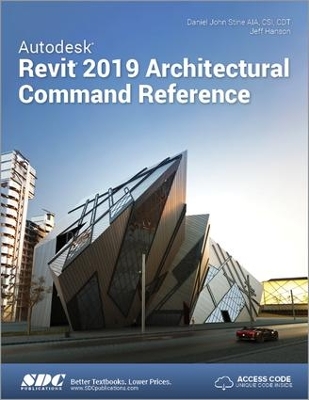 Autodesk Revit 2019 Architectural Command Reference book