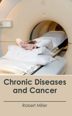 Chronic Diseases and Cancer book