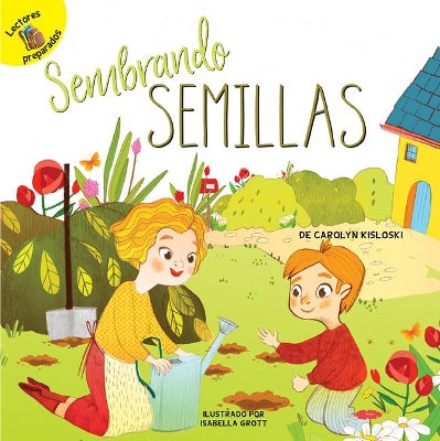 Sembrando Semillas: Planting Seeds book