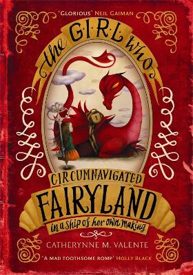 Girl Who Circumnavigated Fairyland in a Ship of Her Own Making book