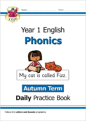 KS1 Phonics Year 1 Daily Practice Book: Autumn Term book