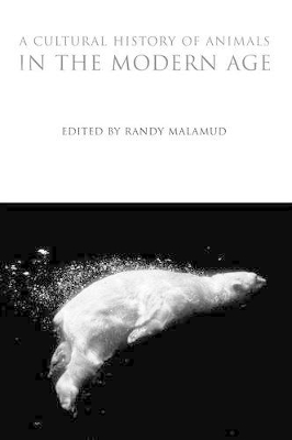 A Cultural History of Animals in the Modern Age by Professor Randy Malamud