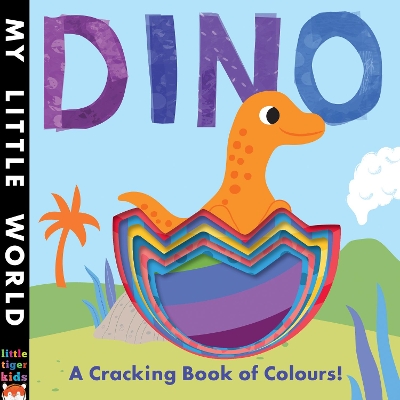 Dino: A Cracking Book of Colours book