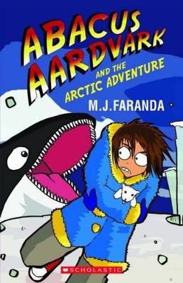 Abacus Aardvark and the Artic Adventure book