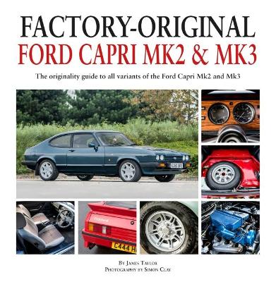 Factory-Original: Ford Capri MK2 & MK3 book