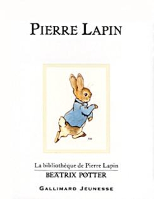 Pierre Lapin (The Tale of Peter Rabbit) by Beatrix Potter