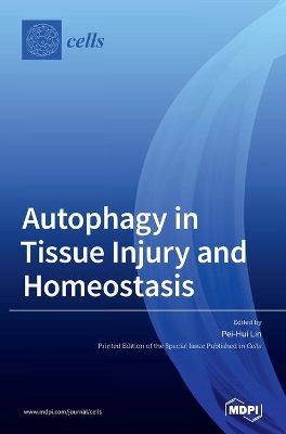 Autophagy in Tissue Injury and Homeostasis book