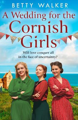 A Wedding for the Cornish Girls (The Cornish Girls Series, Book 5) book