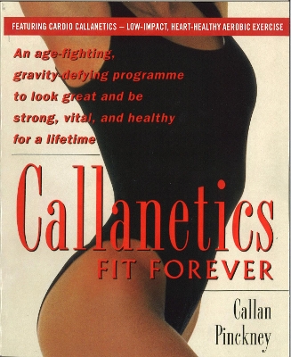 Callanetics Fit Forever book