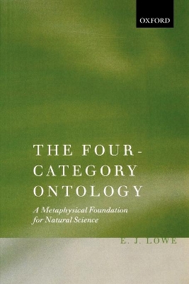 The Four-Category Ontology by E. J. Lowe