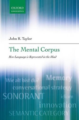 The Mental Corpus by John R. Taylor