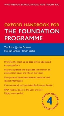 Oxford Handbook for the Foundation Programme by Tim Raine