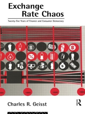 Exchange Rate Chaos: 25 Years of Finance and Consumer Democracy book