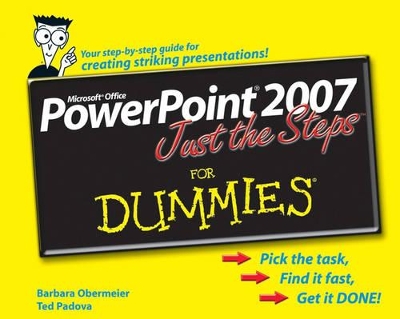 PowerPoint 2007 Just the Steps For Dummies book