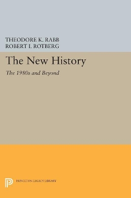 The New History by Theodore K. Rabb