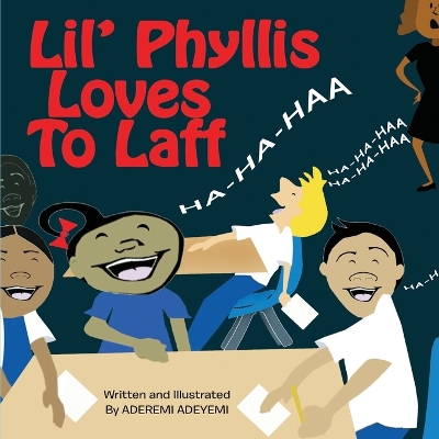 Lil' Phyllis Loves To Laff book