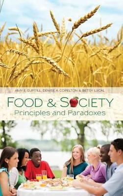 Food & Society by Amy E. Guptill