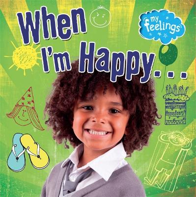 My Feelings: When I'm Happy book