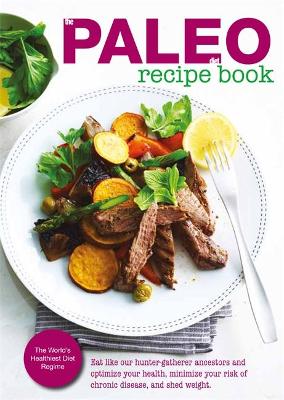 Paleo Diet Made Easy Cookbook book