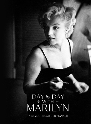 Day by Day with Marilyn: A 12-Month Undated Planner book