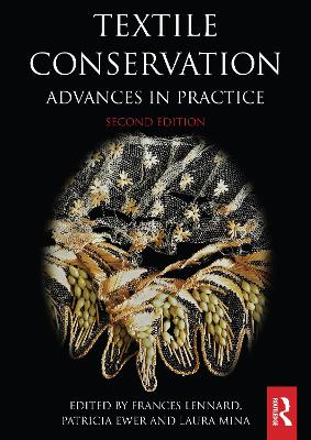 Textile Conservation: Advances in Practice book