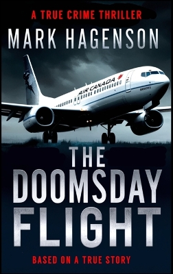 The Doomsday Flight by Mark Hagenson