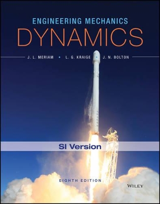 Engineering Mechanics - Dynamics, Eighth Edition SI Version book