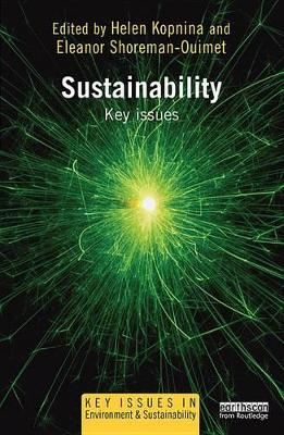Sustainability: Key Issues by Helen Kopnina