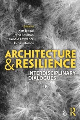 Architecture and Resilience: Interdisciplinary Dialogues book